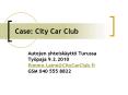 Case: City Car Club PowerPoint PPT Presentation