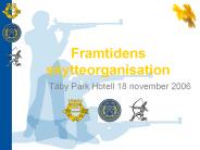 Framtidens skytteorganisation