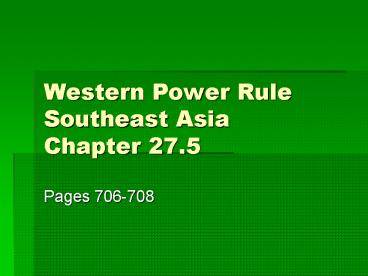 Western Power Rule Southeast Asia Chapter 27.5