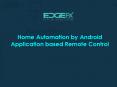 Home Automation by Android Application based Remote Control PowerPoint PPT Presentation