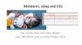 Melatonin, sleep and EEG PowerPoint PPT Presentation