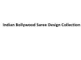Indian Bollywood Saree Design Collection PowerPoint PPT Presentation
