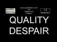 QualityDespair Slideshow PowerPoint PPT Presentation