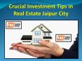 Crucial Investment Tips in Real Estate Jaipur City PowerPoint PPT Presentation