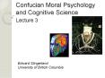Confucian Moral Psychology and Cognitive Science PowerPoint PPT Presentation