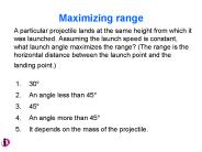 Maximizing range
