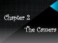 The Camera PowerPoint PPT Presentation