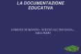 LA%20DOCUMENTAZIONE%20EDUCATIVA PowerPoint PPT Presentation
