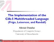 The Implementation of the Cilk-5 Multithreaded Language (Frigo, Leiserson, and Randall)