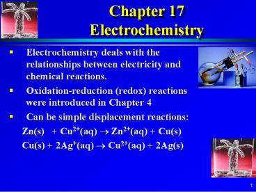 Chapter 17 Electrochemistry