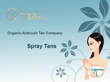Spray Nation Tips - Spray Tan Steps