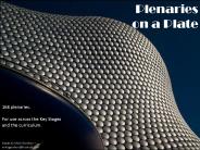 Plenaries on a Plate