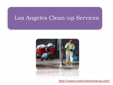 Los Angeles Clean-up Services
