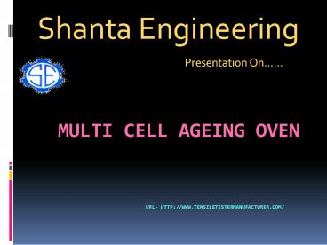 Multi Cell Aging Oven | Shanta Engineering
