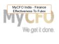 MyCFO India - Finance Effectiveness To Fulex PowerPoint PPT Presentation