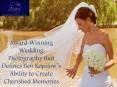 Award Winning Wedding Photography that Defines Ben Kopilow’s Ability to Create Cherished Memories PowerPoint PPT Presentation