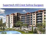 Supertech Hill Crest Sohna Gurgaon, Supertech Group, Supertech Hill Town