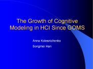 The Growth of Cognitive Modeling in HCI Since GOMS