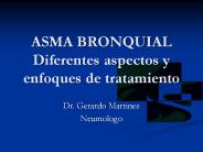 ASMA BRONQUIAL Diferentes aspectos y enfoques de tratamiento