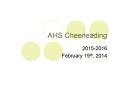 AHS Cheerleading PowerPoint PPT Presentation