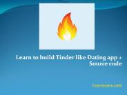 Guide to create Tinder like dating app