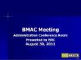 BMAC Meeting PowerPoint PPT Presentation