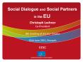 Social Dialogue and Social Partners in the EU PowerPoint PPT Presentation