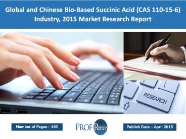 Bio-Based Succinic Acid Market Worldwide 2019