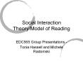 Social Interaction Theory/Model of Reading PowerPoint PPT Presentation