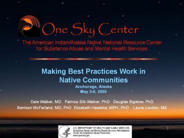 The American Indian/Alaska Native National Resource Center for Substance Abuse and Mental Health Services