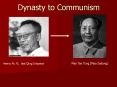 Dynasty to Communism PowerPoint PPT Presentation
