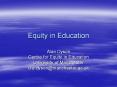 Equity in Education PowerPoint PPT Presentation