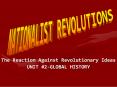 The Reaction Against Revolutionary Ideas PowerPoint PPT Presentation