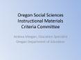 Oregon Social Sciences Instructional Materials Criteria Committee PowerPoint PPT Presentation