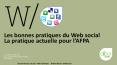 Les bonnes pratiques du Web social La pratique actuelle pour l PowerPoint PPT Presentation