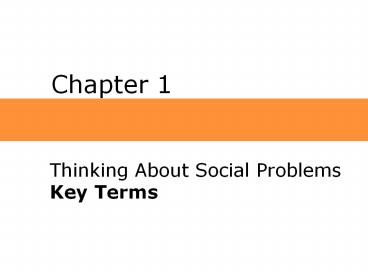 Thinking About Social Problems Key Terms