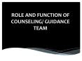 ROLE AND FUNCTION OF COUNSELING/ GUIDANCE TEAM PowerPoint PPT Presentation