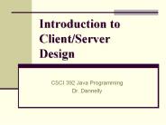 Introduction to Client/Server Design