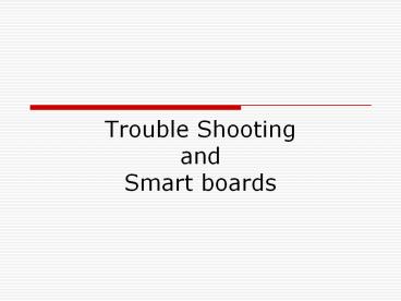 Trouble%20Shooting%20and%20Smart%20boards