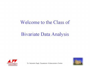 Welcome to the Class of  Bivariate Data Analysis