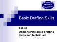 Basic Drafting Skills PowerPoint PPT Presentation