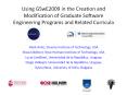 Using GSwE2009 in the Creation and Modification of Graduate Software Engineering Programs and Related Curricula PowerPoint PPT Presentation
