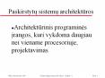 Paskirstytu sistemu architekturos PowerPoint PPT Presentation