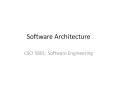 Software Architecture PowerPoint PPT Presentation