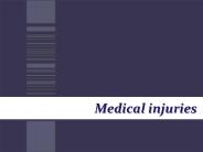 Medical injuries