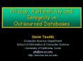 Privacy, Authenticity and Integrity in Outsourced Databases PowerPoint PPT Presentation