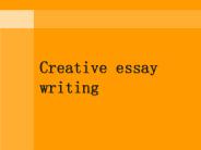 Creative essay writing