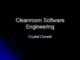 Cleanroom Software Engineering PowerPoint PPT Presentation