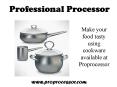 Use cookware available at Proprocessor for easy cooking PowerPoint PPT Presentation