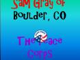 Sam Gray of Boulder, CO - The Peace Corps PowerPoint PPT Presentation